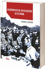 Bağımsızlık Savaşçısı Atatürk kapağı